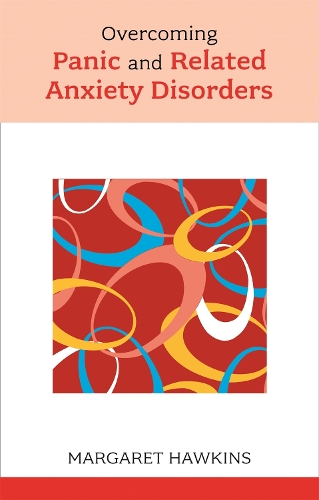 Overcoming Panic and Related Anxiety Disorders