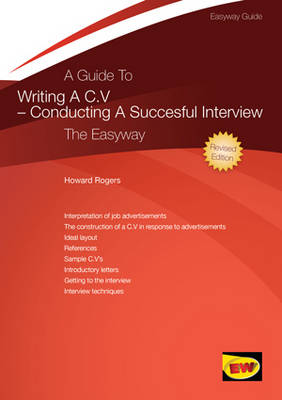 A Guide to Writing a CV - Conducting a Successful Interview