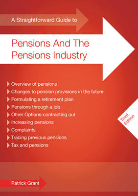 A Straightforward Guide To Pensions And The Pensions Industry