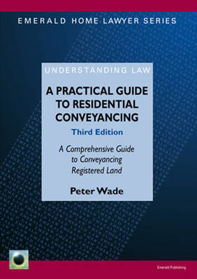 A Practical Guide To Residential Conveyancing