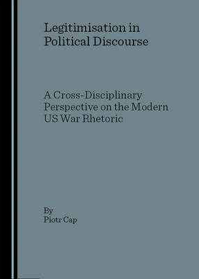 Legitimisation in Political Discourse