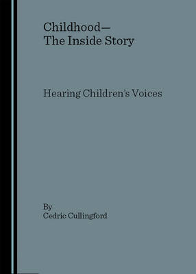 Childhood—The Inside Story