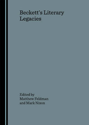 Beckett’s Literary Legacies