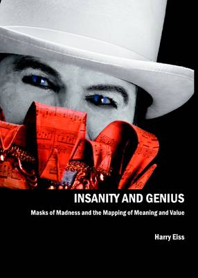 Insanity and Genius