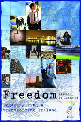 Freedom: Licence or Liberty?