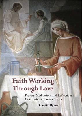 Faith Working Through Love