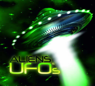 Aliens and UFOs