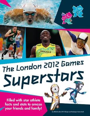 The London 2012 Games Superstars