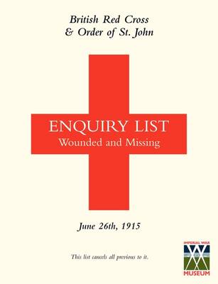 British Red Cross and Order of St John Enquiry List for Wounded and Missing