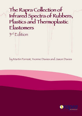 The Rapra Collection of Infrared Spectra of Rubbers, Plastics and Thermoplastic Elastomers