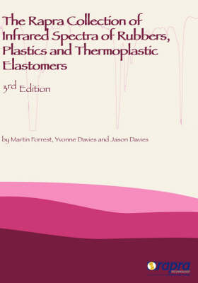 The Rapra Collection of Spectra of Rubbers, Plastics and Thermoplastic Elastomers