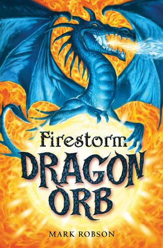 Dragon Orb: Firestorm Volume 1