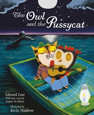 The Owl and the Pussycat.