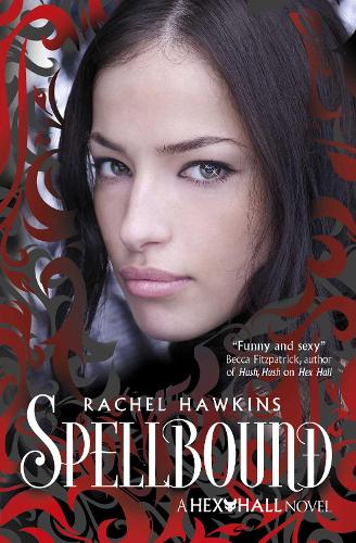 Hex Hall: Spellbound Volume 3