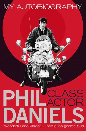 Phil Daniels - Class Actor