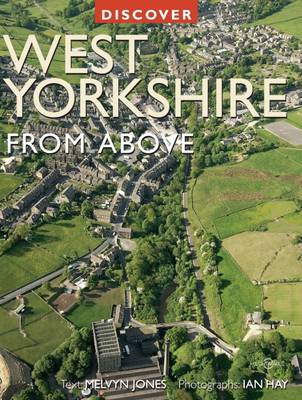 Discover West Yorkshire from Above