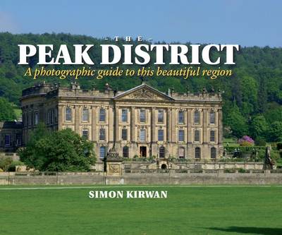 The Peak District - a Photographic Guide to This Beautiful Region