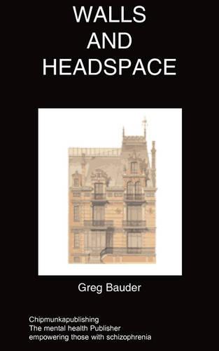 Walls and Headspace