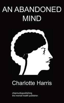 An Abandoned Mind