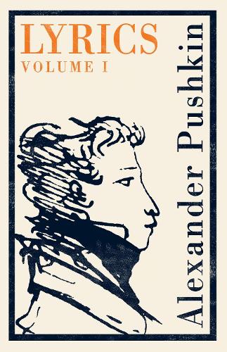 Lyrics: Vol. 1 (1813–17): Dual Language