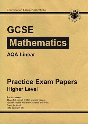 GCSE Maths AQA Linear Practice Papers - Higher