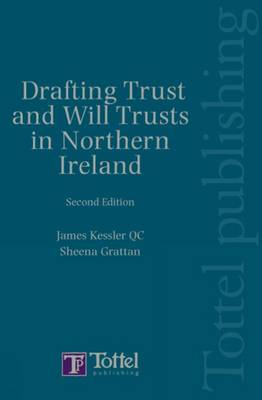 Drafting Trusts and Will Trusts in Northern Ireland