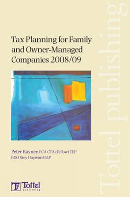 Tax Planning for Family and Owner-Managed Companies 2008/09 2008-2009