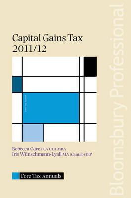 Core Tax Annual: Capital Gains Tax 2011/12 2011/12
