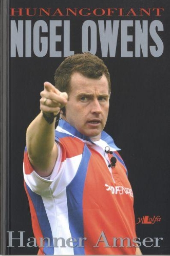 Hanner Amser  Hunangofiant Nigel Owens