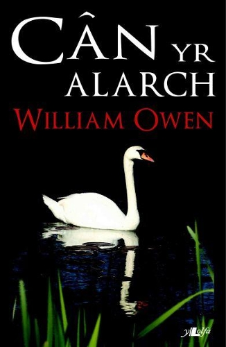 Cân yr Alarch  Ysgrifau William Owen