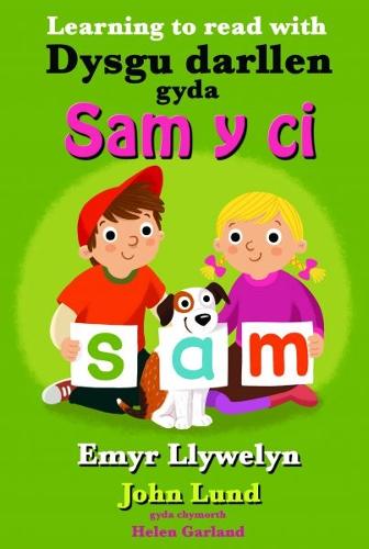 Dysgu Darllen gyda Sam y Ci