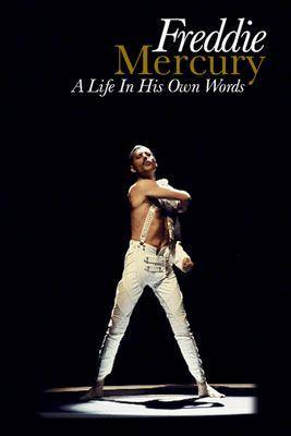 Freddie Mercury: A Life in His Own Words