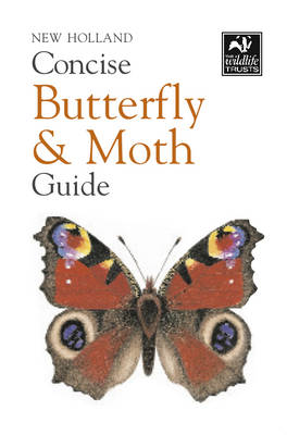 New Holland Concise Butterfly and Moth Guide