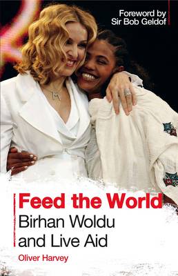 Feed the World: Birhan Woldu and Live Aid