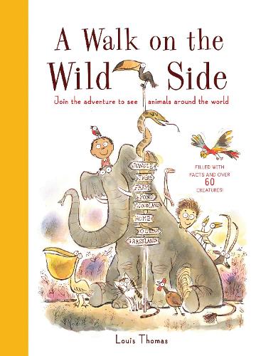 A Walk on the Wild Side