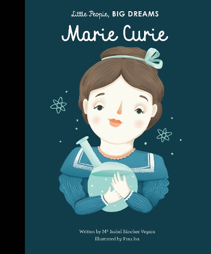 Marie Curie Volume 6 by Maria Isabel Sanchez Vegara