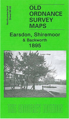 Earsdon, Shiremoor and Backworth 1895