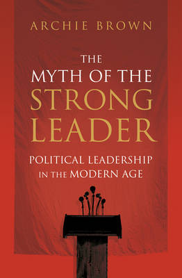 The Myth of the Strong Leader