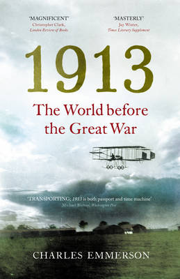 1913: The Last Year
