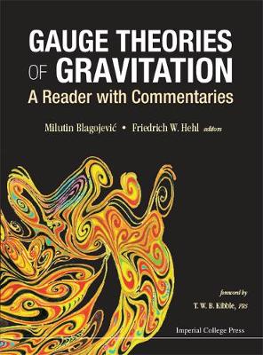 Gauge Theories Of Gravitation: A Reader With Commentaries