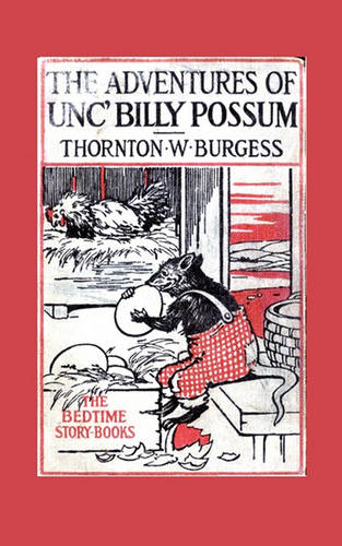 The Adventures of Unc' Billy Possum
