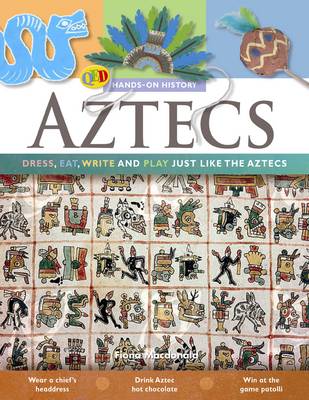 The Hands on History: Aztecs