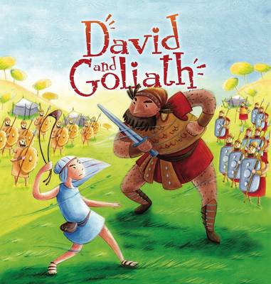 My First Bible Stories Old Testament: David and Goliath