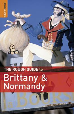The Rough Guide to Brittany and Normandy