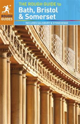 The Rough Guide to Bath, Bristol & Somerset