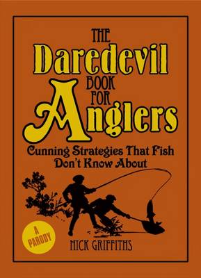 The Daredevil Book for Anglers