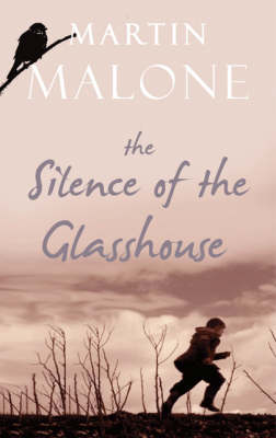 The Silence of the Glasshouse