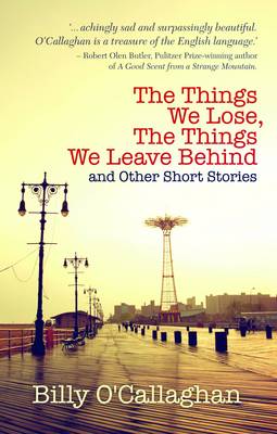 The Things We Lose, The Things We Leave Behind