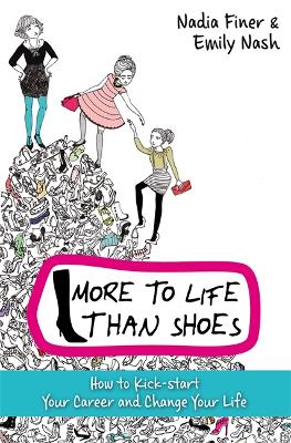 More To Life Than Shoes