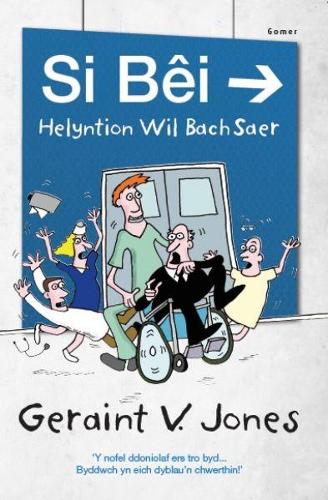 Si Bêi - Helyntion Wil Bach Saer